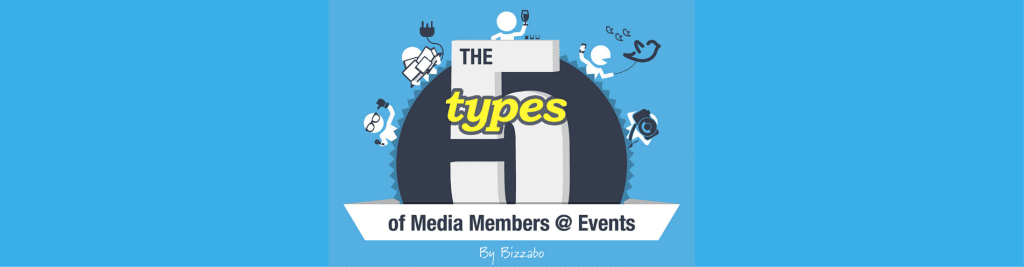 The 5 Types of Media Members You Meet at Events
